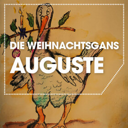 Die Weihnachtsgans Auguste