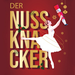 Der Nussknacker - Grand Classic Ballet Die traditionelle Winter-Tournee