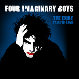 Four Imaginary Boys - The Music Of The Cure - A Tribute To The Cure