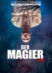 Christopher Köhler - Der Magier - Live