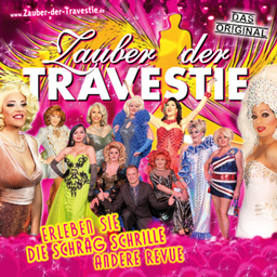 Zauber der Travestie - das Original - Die schräg schrille andere Revue