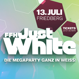 FFH-Just White! - Die Megaparty ganz in Weiß