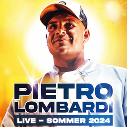 PIETRO LOMBARDI - Live  Sommer 2024