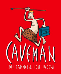 CAVEMAN - Du sammeln, Ich jagen!