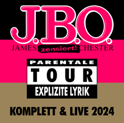J.B.O. - Explizite Lyrik - Tour 2024