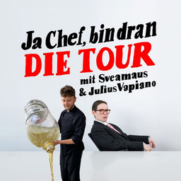 Sveamaus & Julius Vapiano - »Ja Chef, bin dran  Die Tour«