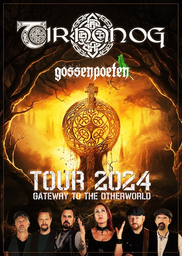 TIR NAN OG - Gateway to the Otherworld Tour 2024