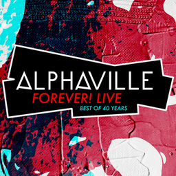 ALPHAVILLE - Forever! LIVE - Best Of 40 Years