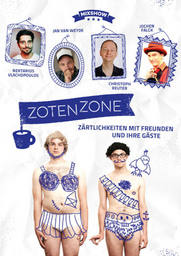 ZotenZone - präsentiert von der bekannten Band Zärtlichkeiten mit Freunden