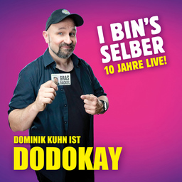 Dodokay - »I bins selber«