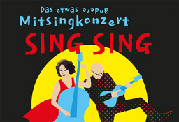 SING SING  das etwas andere Mitsing-Konzert