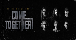 Come together - The Classic-Rock Tribute