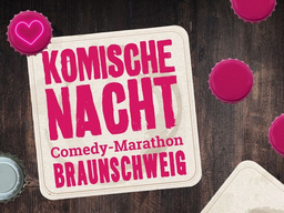 9. KOMISCHE NACHT BRAUNSCHWEIG