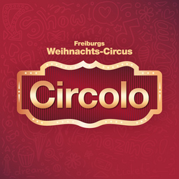 Circolo 2024 - Freiburgs Weihnachts-Circus