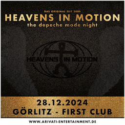 Heavens In Motion - The Depeche Mode Night - (Das Original seit 2000)
