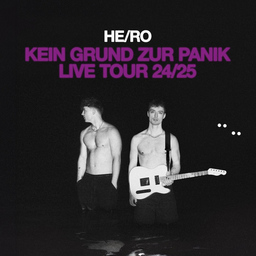 HE/RO - Kein Grund zur Panik Tour