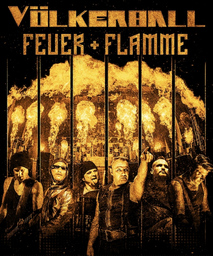 VÖLKERBALL - a tribute to Rammstein »Feuer & Flamme«