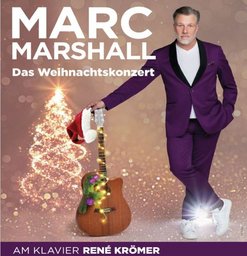 Marc Marshall  Weihnachtskonzert  Neues Programm - Tournee 2024