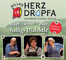 HilluŽs Herzdropfa - Unser hailigs Dialektle