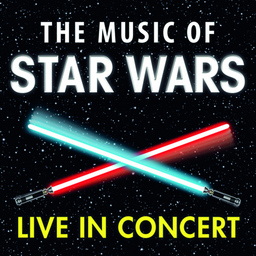 The Music of Star Wars - Live in Concert