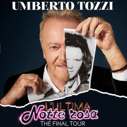 UMBERTO TOZZI - The final tour