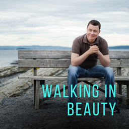 Walking in Beauty