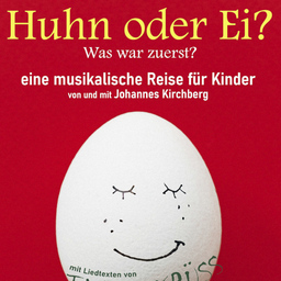 "Huhn oder Ei - was war zuerst?«