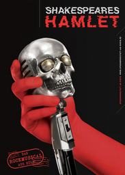 Shakespeares Hamlet - Das Rockmusical - Shakespeares Hamlet - Das Rockmusical
