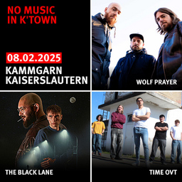 No Music in K-Town - THE BLACK LANE - WOLF PRAYER - TIME OVT