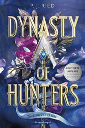 Buchpremiere! P. J. Ried liest aus: Dynasty of Hunters, Band 1: Von dir verraten