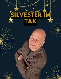 Bernd Gieseking - Silvester im TAK - Frühvorstellung - Ab Dafür!