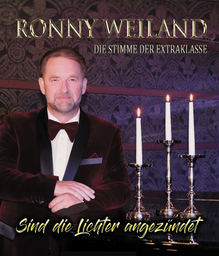 Ronny Weiland- Sind die Lichter angezündet - Sind die Lichter angezündet