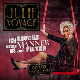 Julie Voyage - Ich rauche meine Männer bis zum Filter