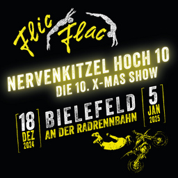 Flic Flac Bielefeld - Die 10. X-MAS Show