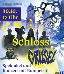 SchlossGrusel für Klein und Groß - Familien-Mitmach-Konzert mit Rumpelstil