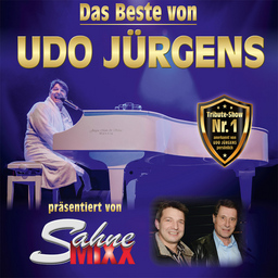 SAHNEMIXX LIVE! - Das Beste von Udo Jürgens