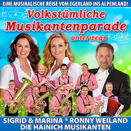 Volkstümliche Musikantenparade - unterwegs - Eine musikalische Reise vom Egerland ins Alpenland!