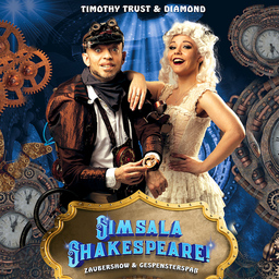 Timothy Trust & Diamond - Simsala... Shakespeare