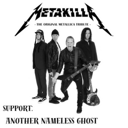 Metakilla - Support: Another Nameless Ghost