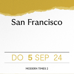 MODERN TIMES 2 - SAN FRANCISCO