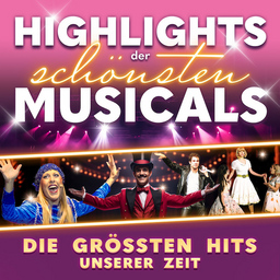 Highlights der schönsten Musicals - Die größte Musical-Show auf Tour