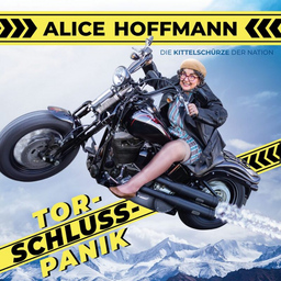 Alice Hoffmann - "Torschlusspanik" - Torschlusspanik