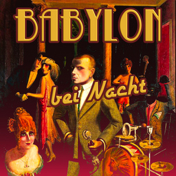 Babylon bei Nacht - Öffentliche Probe