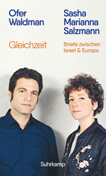 Gleichzeit: Sasha Marianna Salzmann & Ofer Waldman