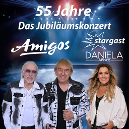 Amigos & Daniela Alfinito - Das Jubiläumskonzert