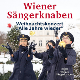 Weihnachtskonzert der Wiener Sängerknaben - »Alle Jahre wieder«