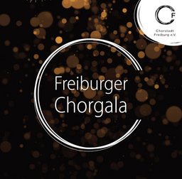 I. Freiburger Chorgala