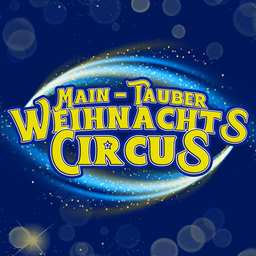 5. Main-Tauber Weihnachtscircus - "JUBILEE" Die internationale Circusgala!