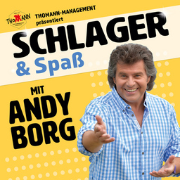 Schlager & Spaß mit Andy Borg und Gästen