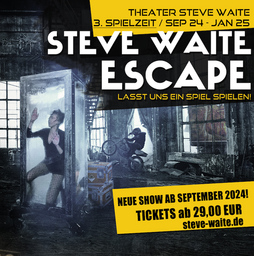 Theater Steve Waite - Magier Steve Waite - 3. Spielzeit 2024 - PREMIERE